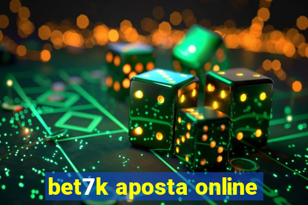 bet7k aposta online